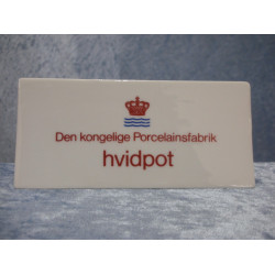 Hvidpot porcelæn, Skilt, 7.5x15 cm, Royal Copenhagen