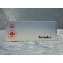 Ballerina, Dealer Sign, 3.7x9.6x2.5 cm, Factory first, B&G