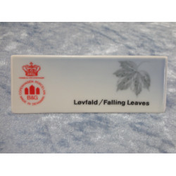 Falling Leaves, Dealers sign, 3.7x9.6x2.5 cm, Factory first, B&G